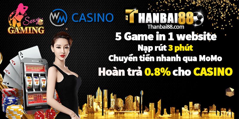 thanbai88 casino bong da truc tuyen